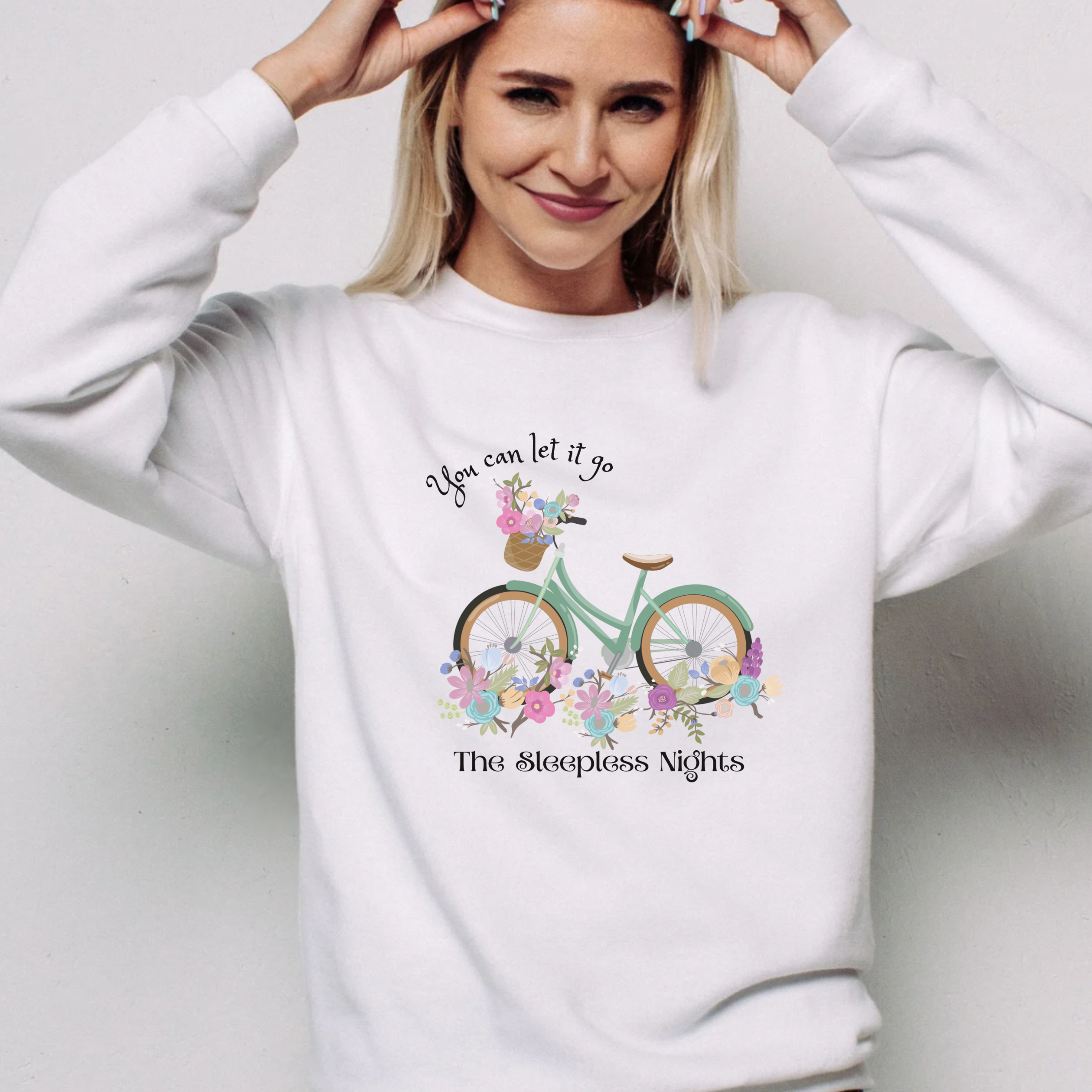 Motivational Bike & Flowers Sweatshirt – Let It Go Quote